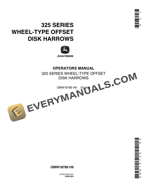 John Deere 325 Series Wheel-Type Offset Disk Harrows Operator Manual OMW18789 1 John Deere 325 SERIES WHEEL TYPE OFFSET DISK HARROWS Operator Manual OMW18789 1