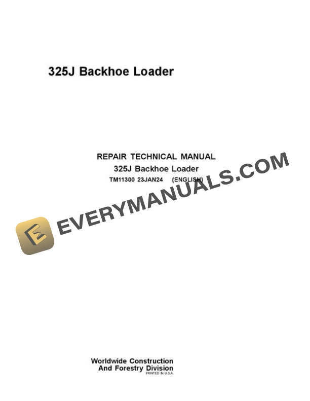 John Deere 325J Backhoe Loader Repair Manual TM11300