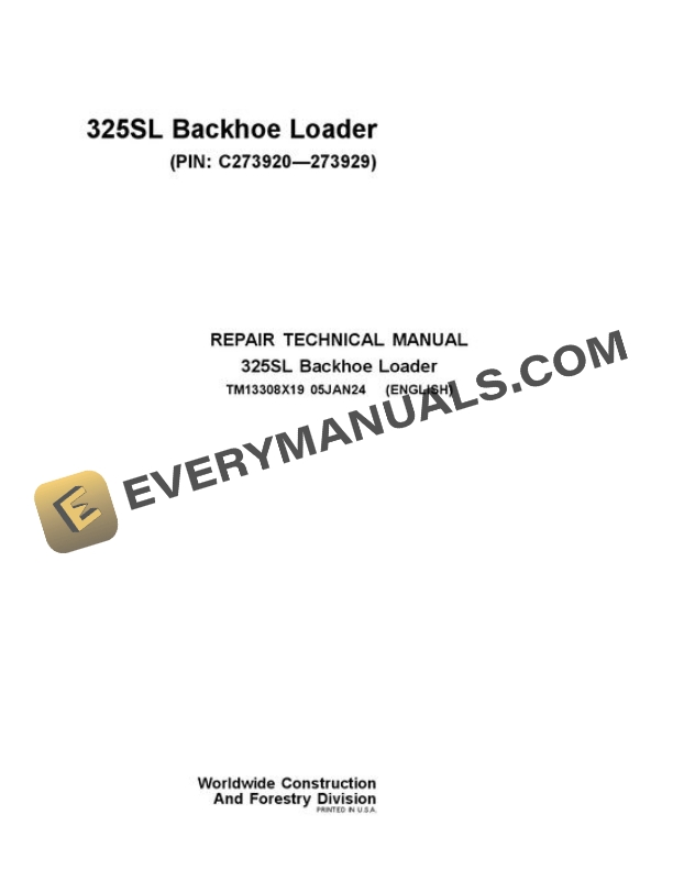 John Deere 325SL Backhoe Loader Repair Manual TM13308X19