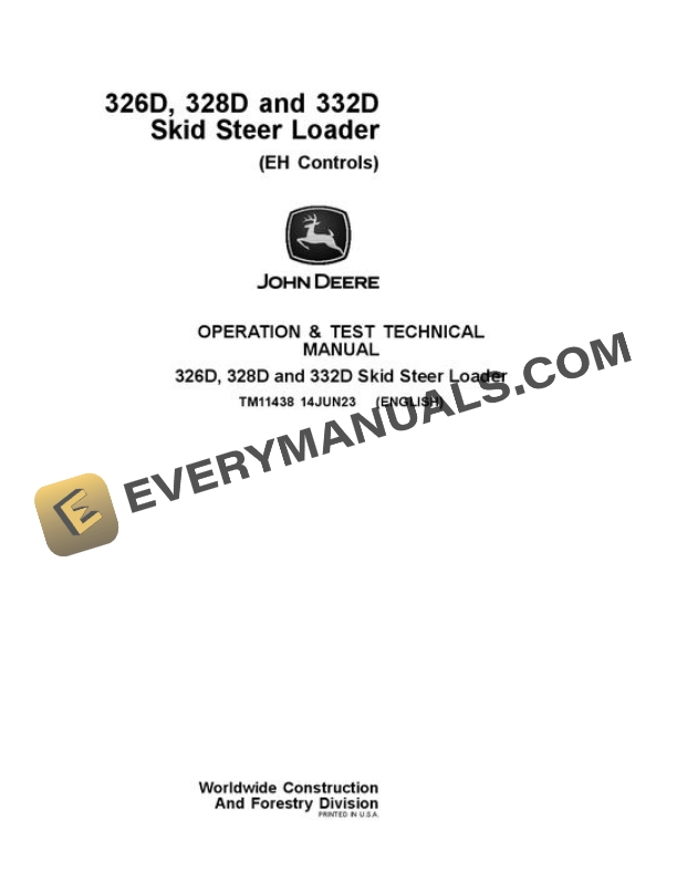 John Deere 326D 328D 332D Skid Steer Test Manual TM11438