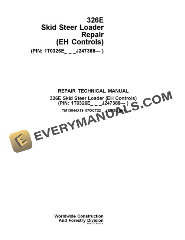 John Deere 326E Skid Steer Repair Manual TM13044X19