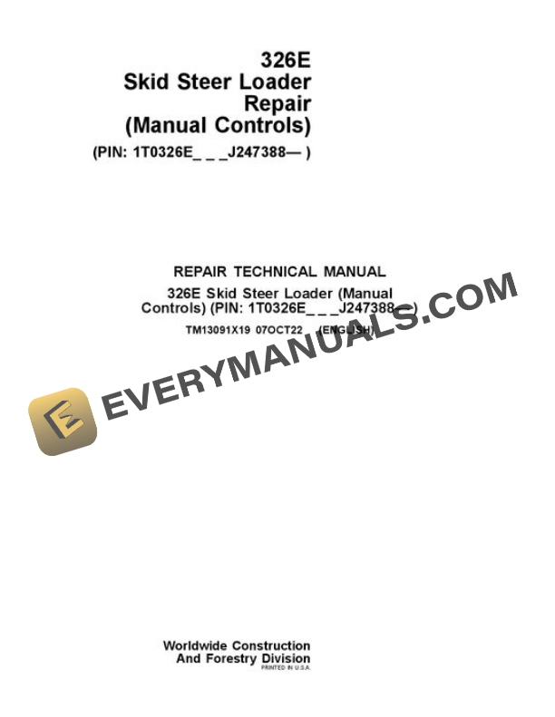 John Deere 326E Skid Steer Repair Manual TM13091X19