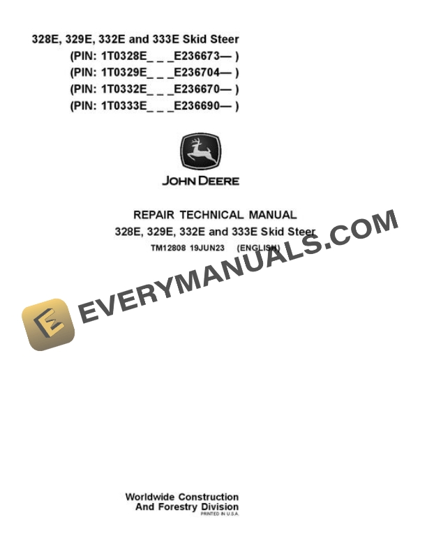 John Deere 328E 329E 332E 333E Skid Steer Repair Manual TM12808