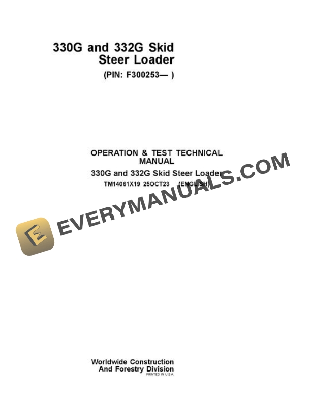 John Deere 330G 332G Skid Steer Test Manual TM14061X19