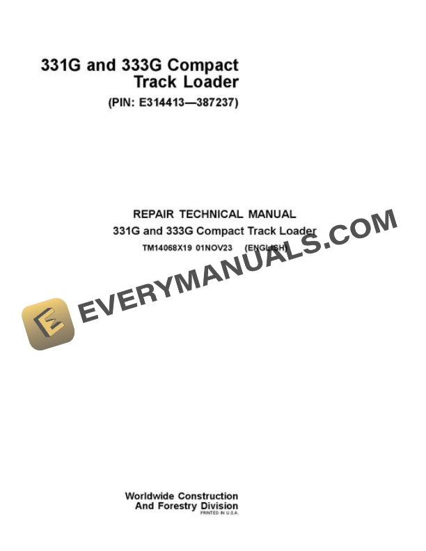 John Deere 331G 333G Compact Track Loader Repair Manual TM14068X19
