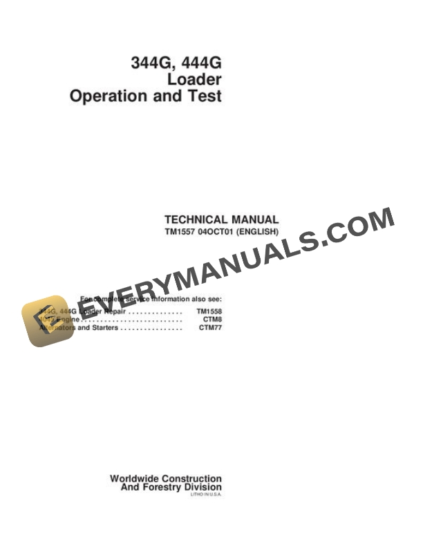 John Deere 344G 444G Loader Test Manual TM1557