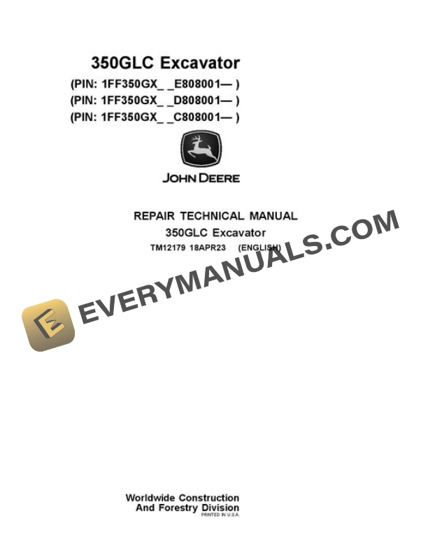 John Deere 350GLC Excavator Repair Manual TM12179