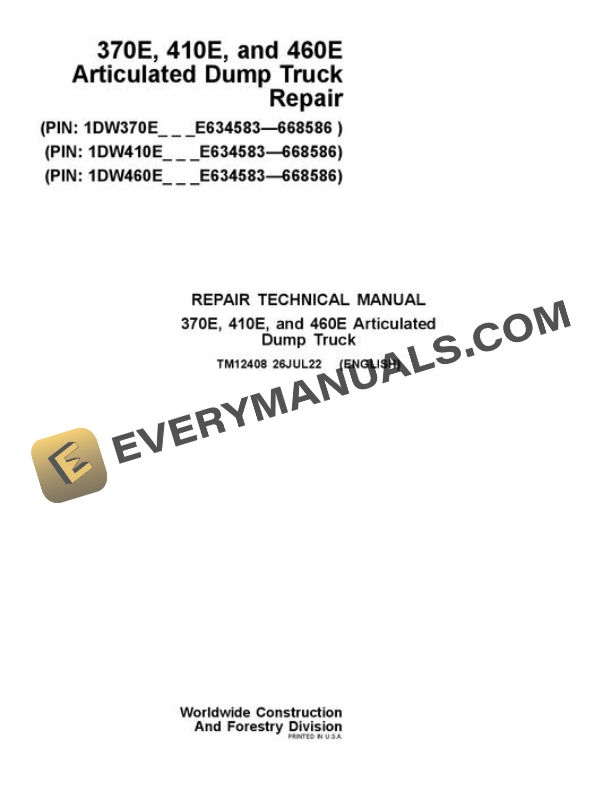 John Deere 370E 410E 460E Articulated Dump Truck Repair Manual TM12408