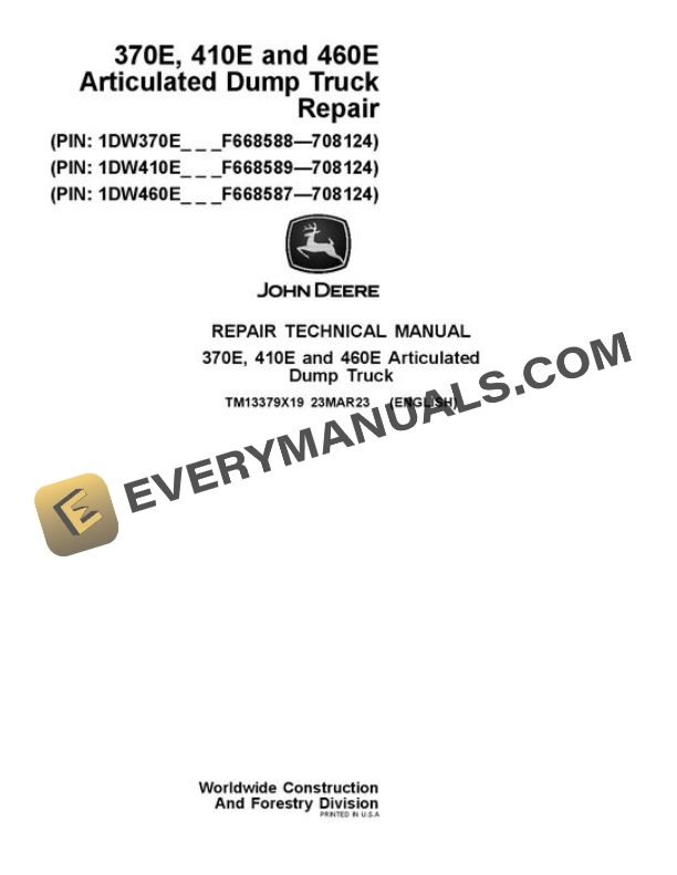 John Deere 370E 410E 460E Articulated Dump Truck Repair Manual TM13379X19