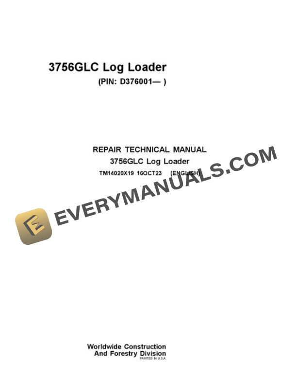 John Deere 3756GLC Log Loader Repair Manual TM14020X19
