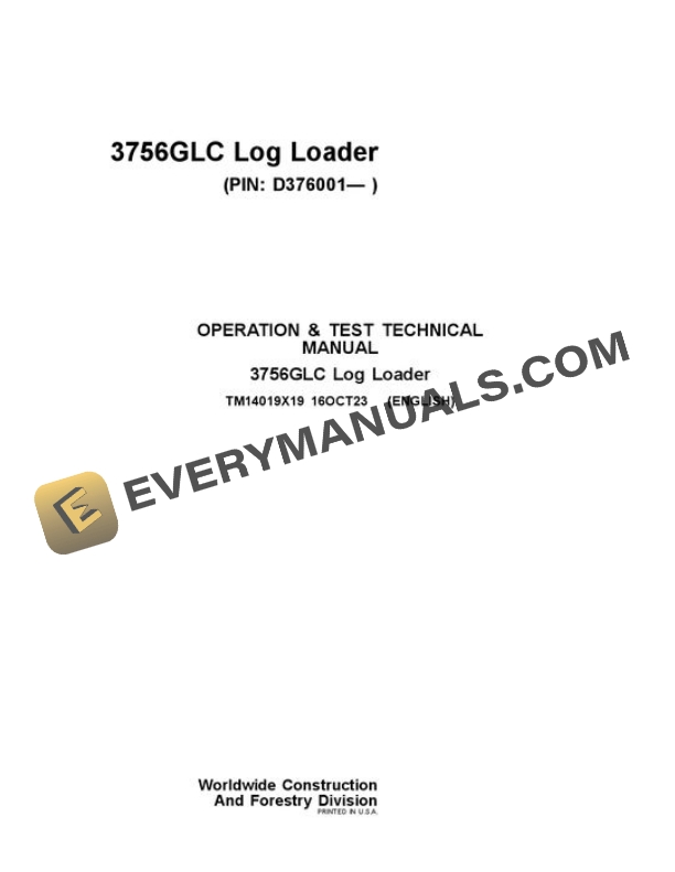 John Deere 3756GLC Log Loader Test Manual TM14019X19
