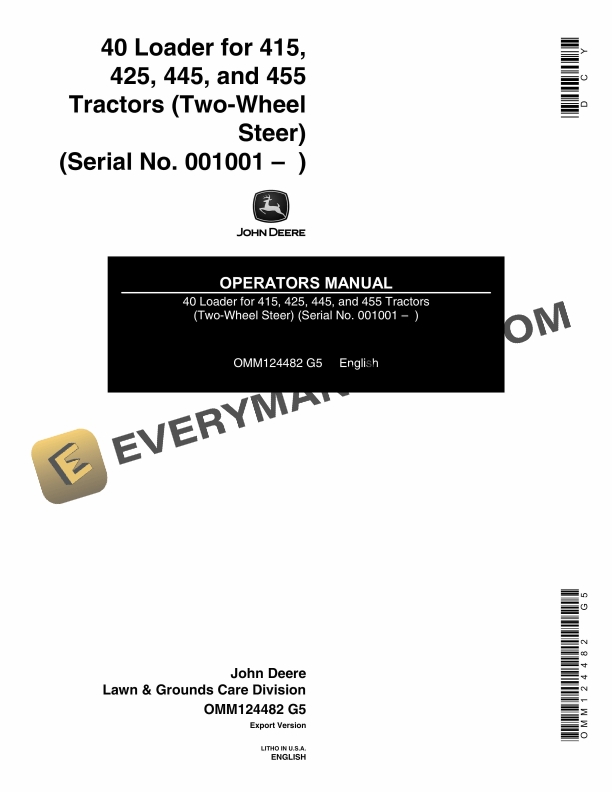 John Deere 40 Loader for 415 425 445 and 455 Tractors Operator Manual OMM124482 1