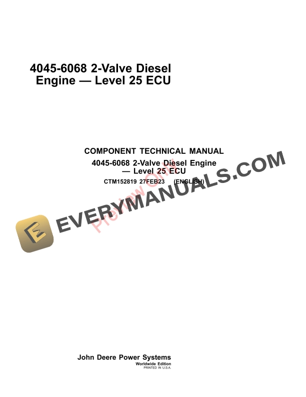 John Deere 4045 and 6068 PowerTech E HPCR 2 Component Technical Manual CTM152819 27FEB23 1