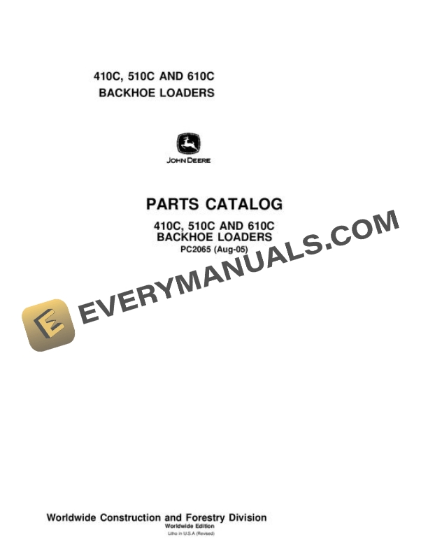 John Deere 410C 510C 610C Backhoe Parts Catalog PC2065