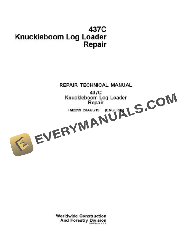 John Deere 437C Knuckleboom Loader Repair Manual TM2299