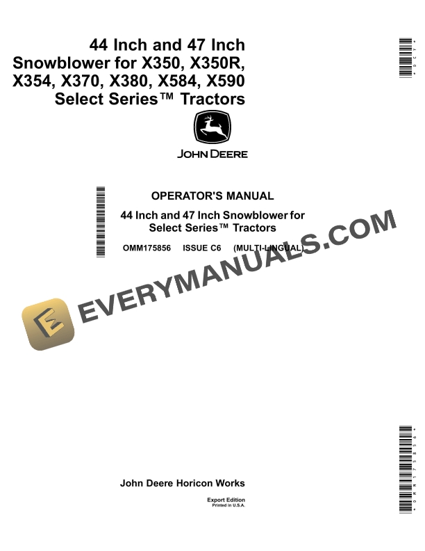 John Deere 44 Inch and 47 Inch Snowblower for X350 X350R X354 X370 X380 X584 X590 Select Series Tractor Operator Manual OMM175856 1