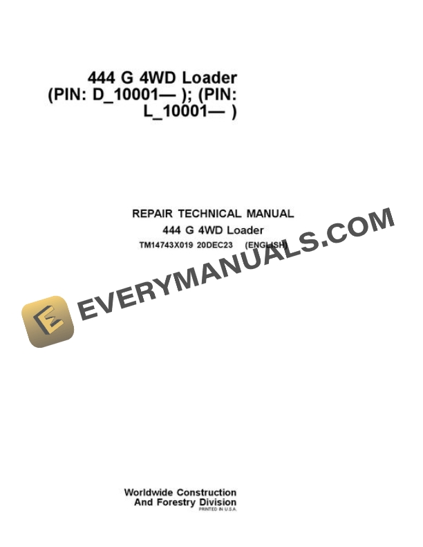 John Deere 444 G Loader Repair Manual TM14743X019