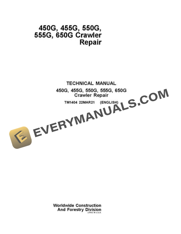 John Deere 450G 455G 550G 555G 650G Crawler Dozer Repair Manual TM1404