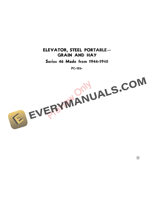 John Deere 46 GrainHay Elevator Parts Catalog PC103 01SEP53 1