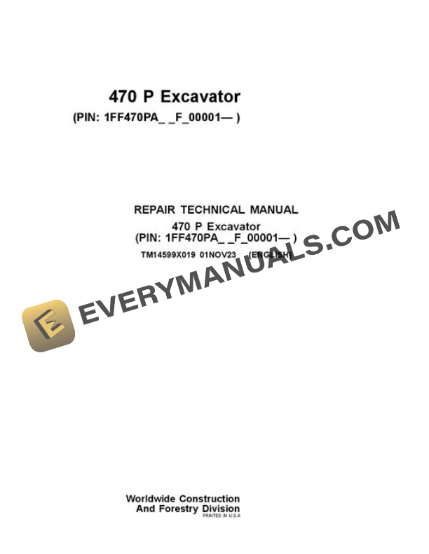 John Deere 470 P Excavator Repair Manual TM14599X019