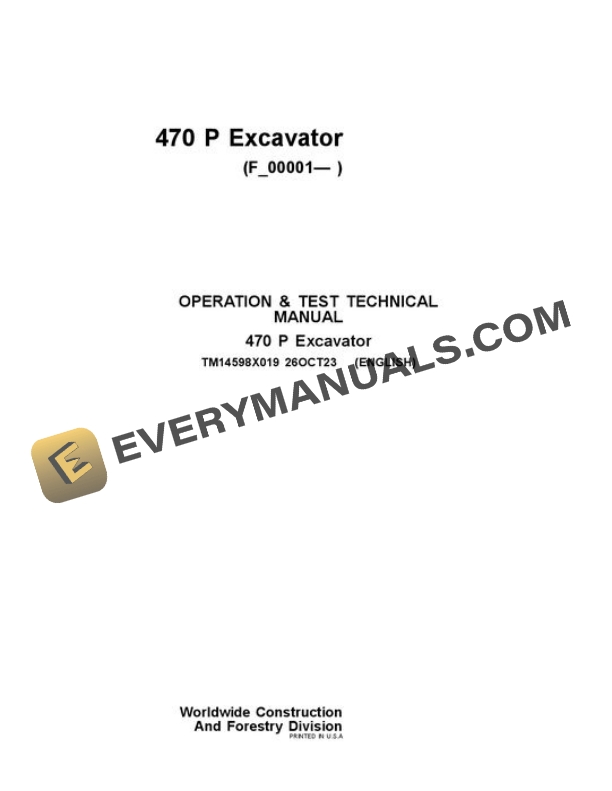 John Deere 470 P Excavator Test Manual TM14598X019