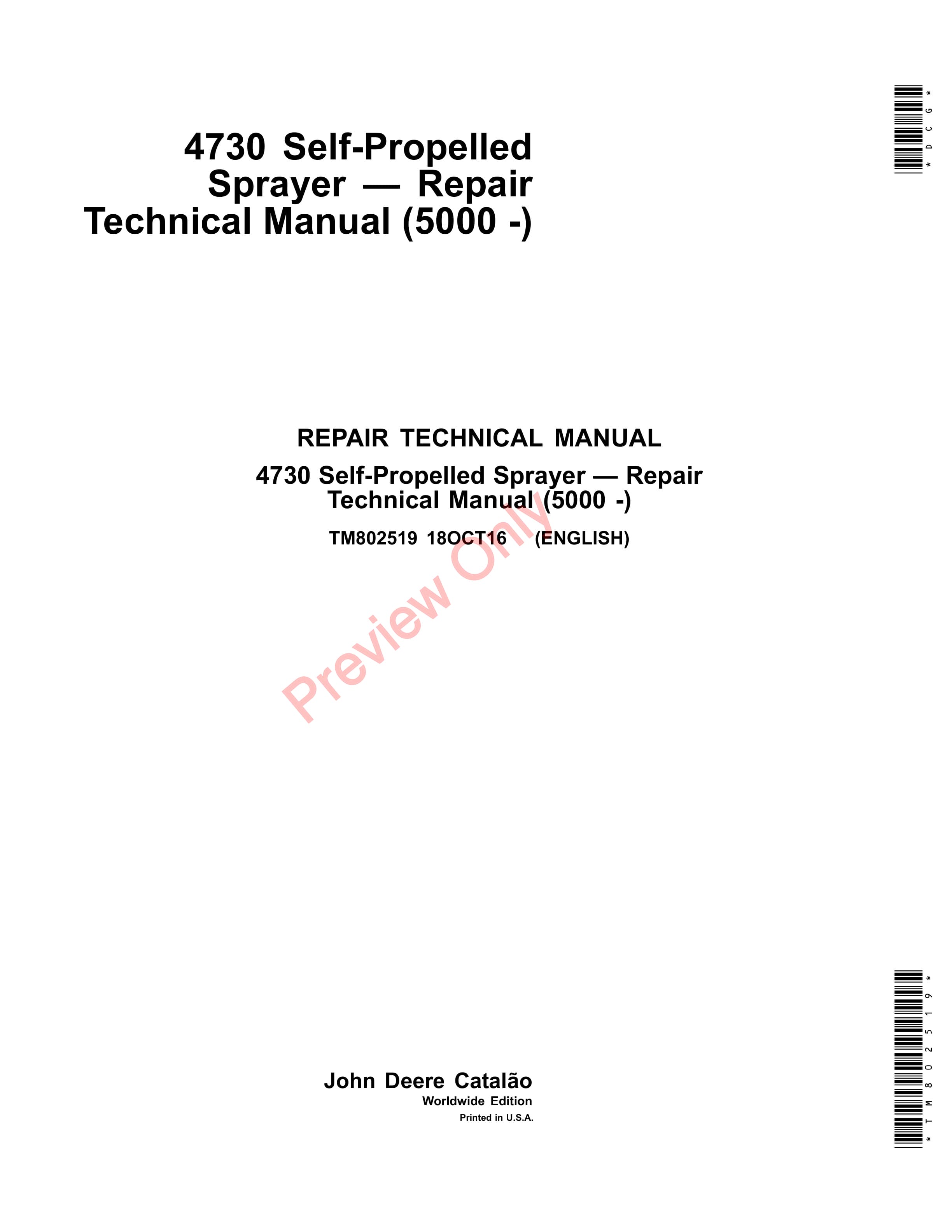 John Deere 4730 Self Propelled Sprayer Technical Manual TM802519 18OCT16 1