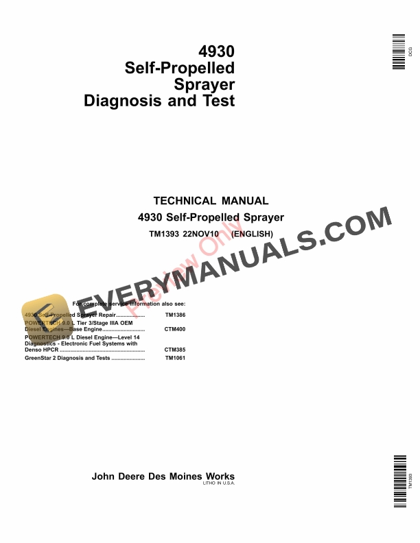 John Deere 4930 Self-Propelled Sprayer Technical Manual TM1393 22NOV10 2 John Deere 4930 Self-Propelled Sprayer Technical Manual TM1393 22NOV10 PDF