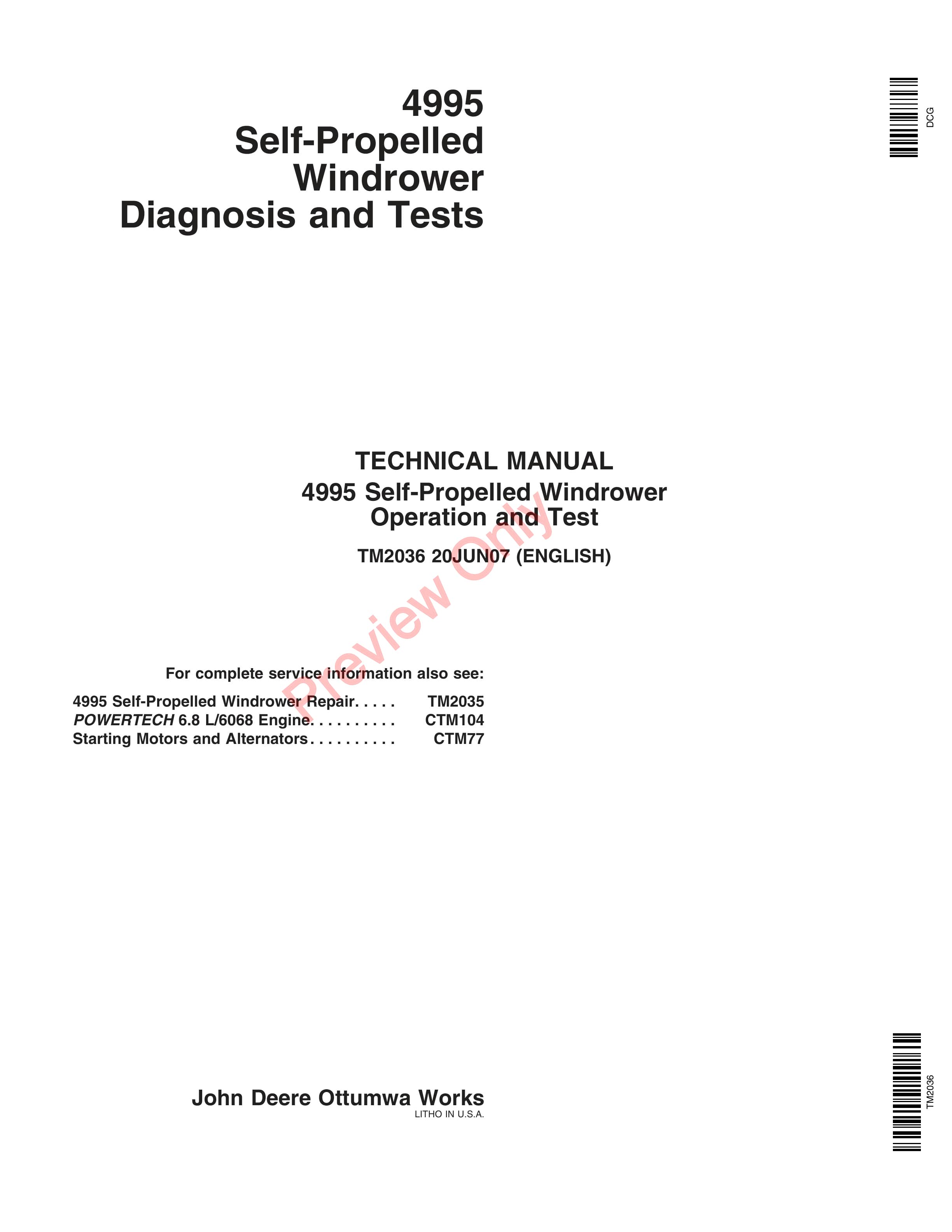 John Deere 4995 Self Propelled Windrower Technical Manual TM2036 20JUN07 1