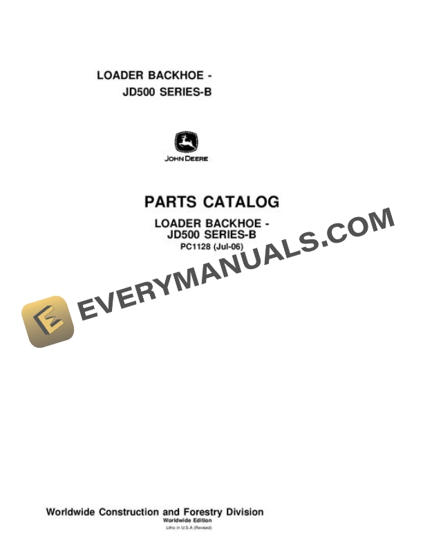 John Deere 500B Tractor Loader Backhoe Parts Catalog PC1128