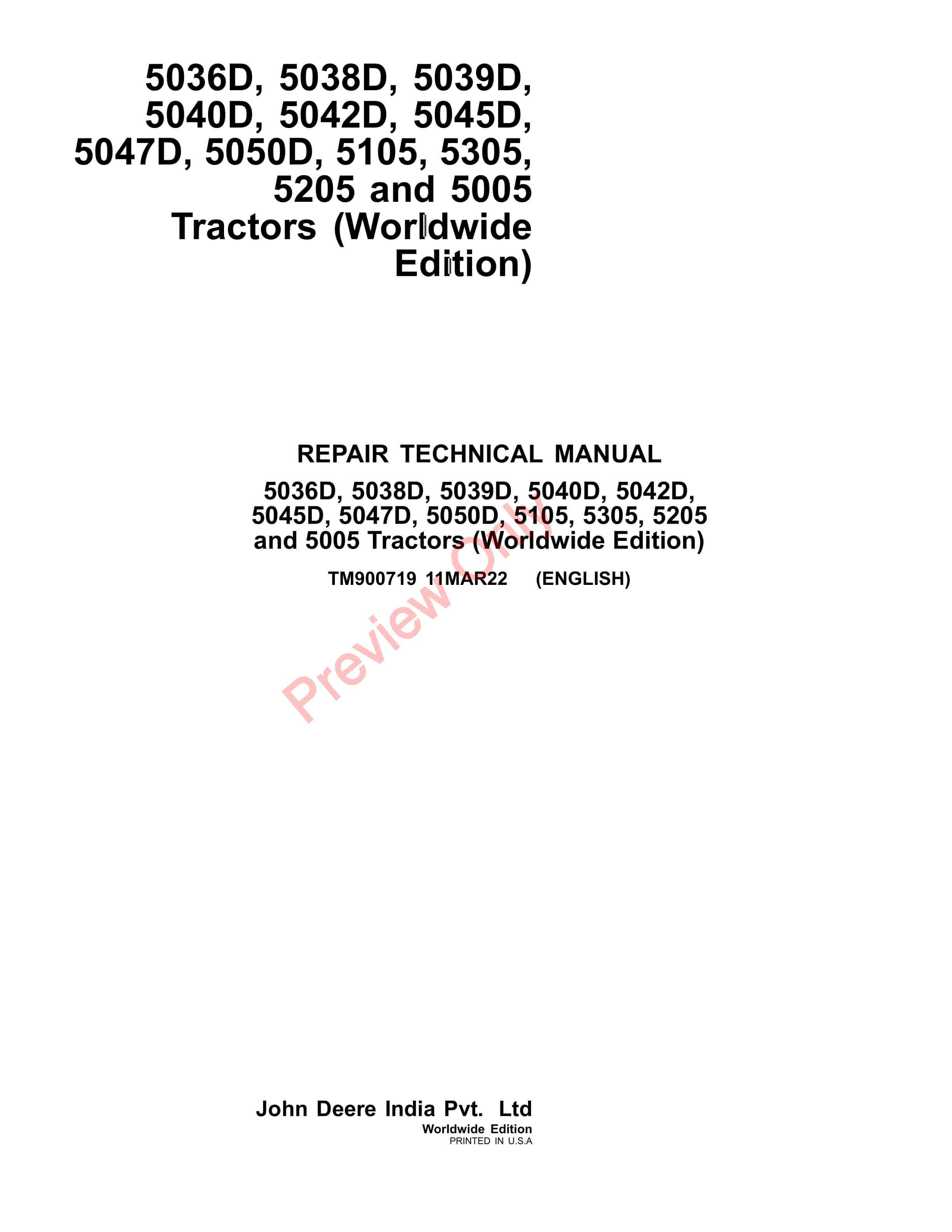 John Deere 5036D 5038D 5039D 5042D 5045D 5047D 5050D 5105 5305 5205 and 5005 Tractors Repair Technical Manual TM900719 11MAR22 1