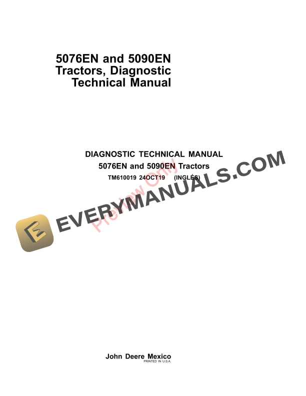 John Deere 5076EN and 5090EN Tractors Diagnostic Technical Manual TM610019 24OCT19