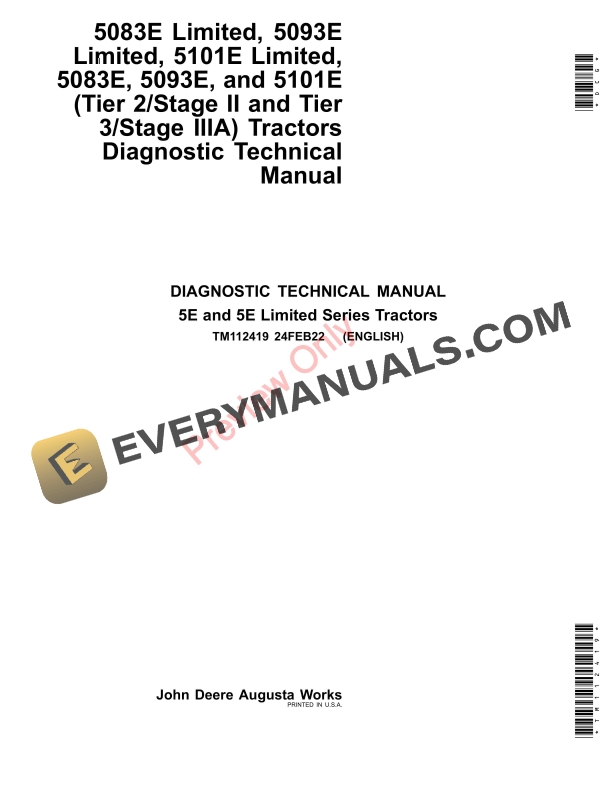 John Deere 5083E Limited 5093E Limited 5101E Limited 5083E 5093E 5101E (Tier 2Stage II and Tier 3Stage IIIA) Tractors Diagnostic and Test Technical Manual TM112419 24FEB22 2 John Deere 5083E Limited 5093E Limited 5101E Limited 5083E 5093E 5101E (Tier 2Stage II and Tier 3Stage IIIA) Tractors Diagnostic and Test Technical Manual TM112419 24FEB22 PDF