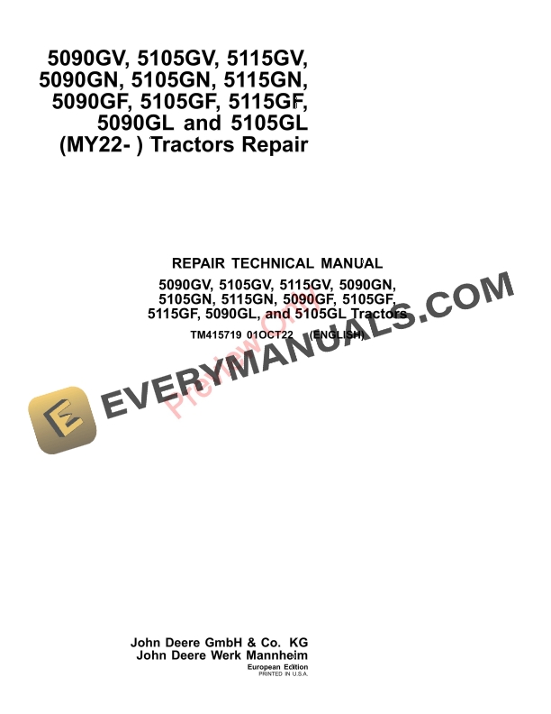 John Deere 5090GV 5105GV 5115GV 5090GN 5105GN 5115GN 5090GF 5105GF 5115GF 5090GL and 5105GL MY22 Repair Technical Manual TM415719 01OCT22 1