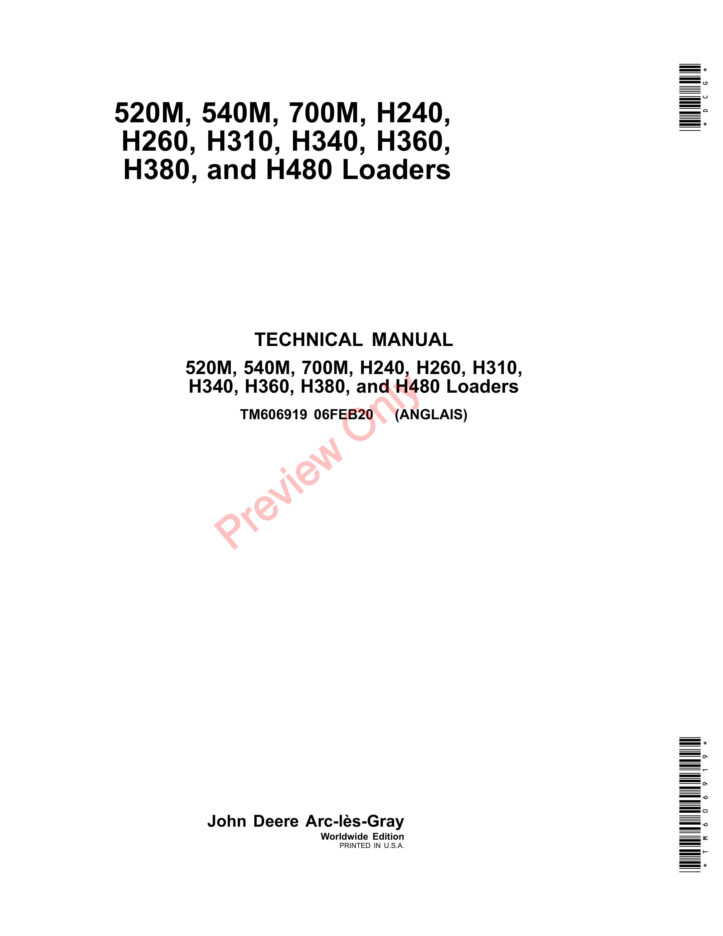 John Deere 520M 540M 700M H240 H260 H310 H340 H360 H380 and H480 Loaders Technical Manual TM606919 06FEB20 1
