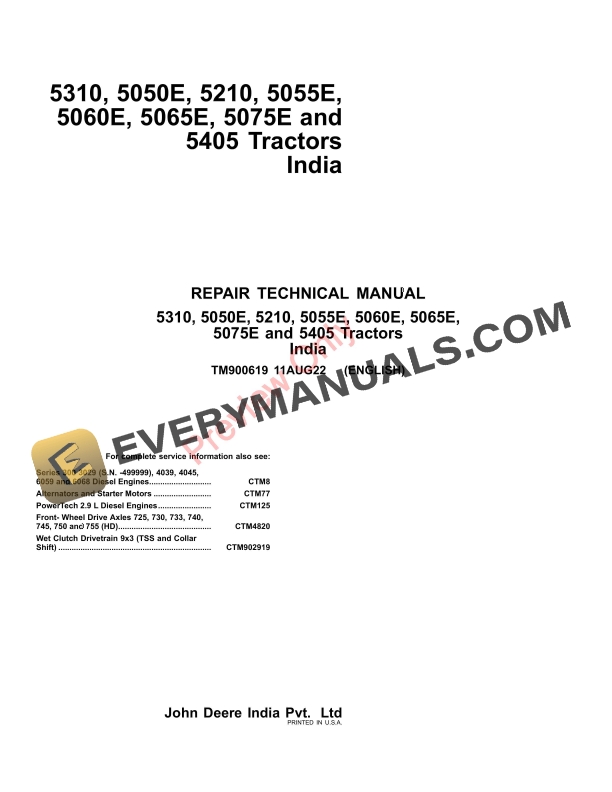 John Deere 5310, 5050E, 5210, 5055E, 5060E, 5065E, 5075E and 5405 Tractors Technical Manual TM900619 11AUG22