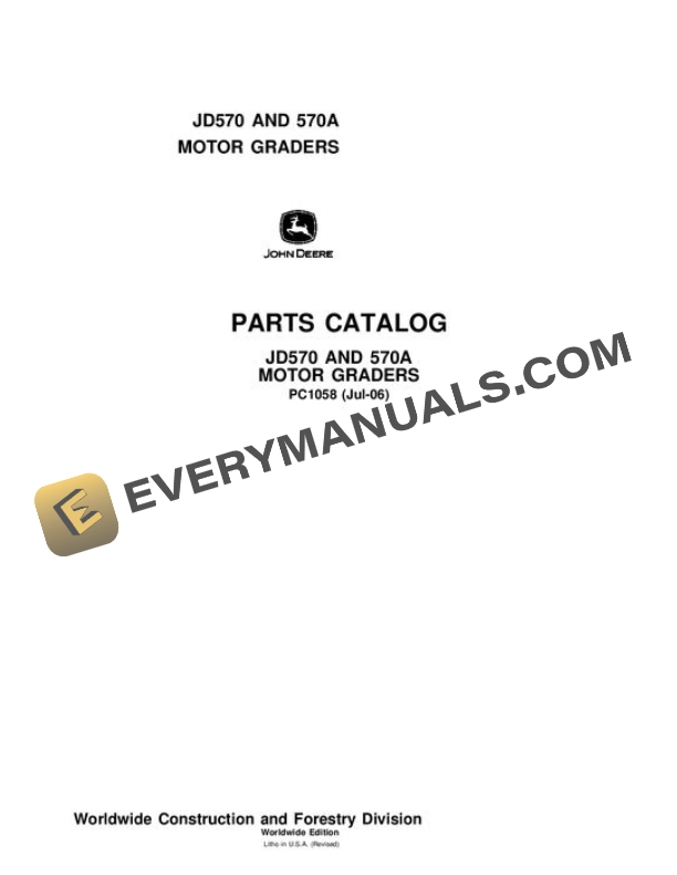 John Deere 570 570A Motor Grader Parts Catalog PC1058
