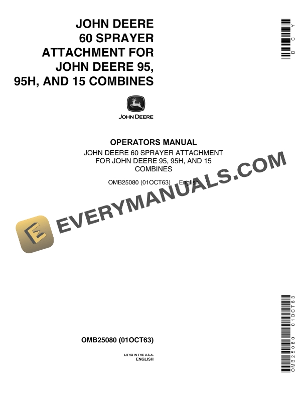 John Deere 60 SPRAYER ATTACHMENT FOR 95 95H AND 15 COMBINES Operator Manual OMB25080 1