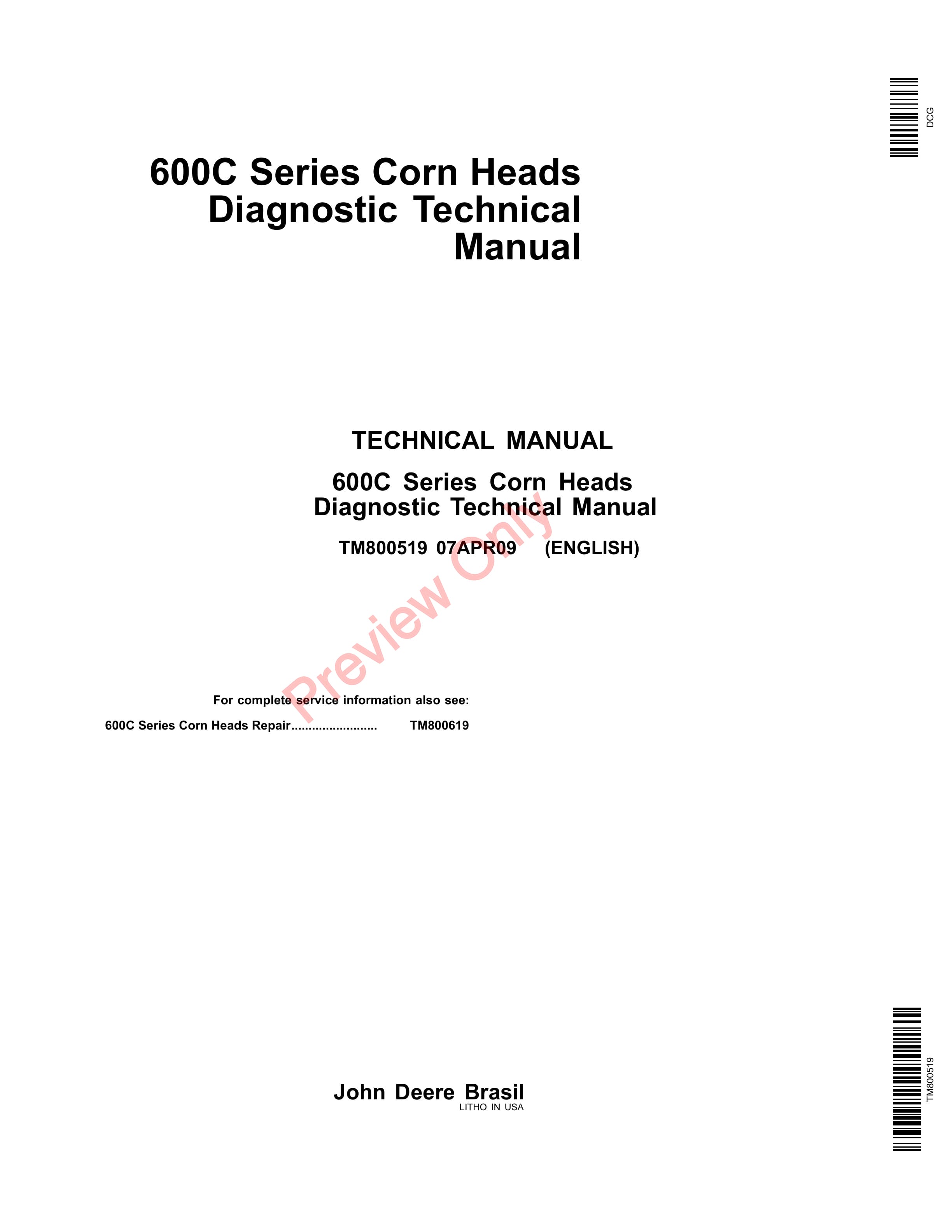John Deere 600C Series Corn Head Technical Manual TM800519 07APR09 1