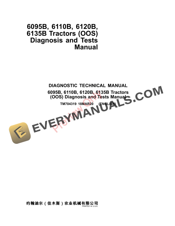 John Deere 6095B 6110B 6120B 6135B Tractors OOSMY2019 Diagnostic Technical Manual TM704319 18MAR20 1