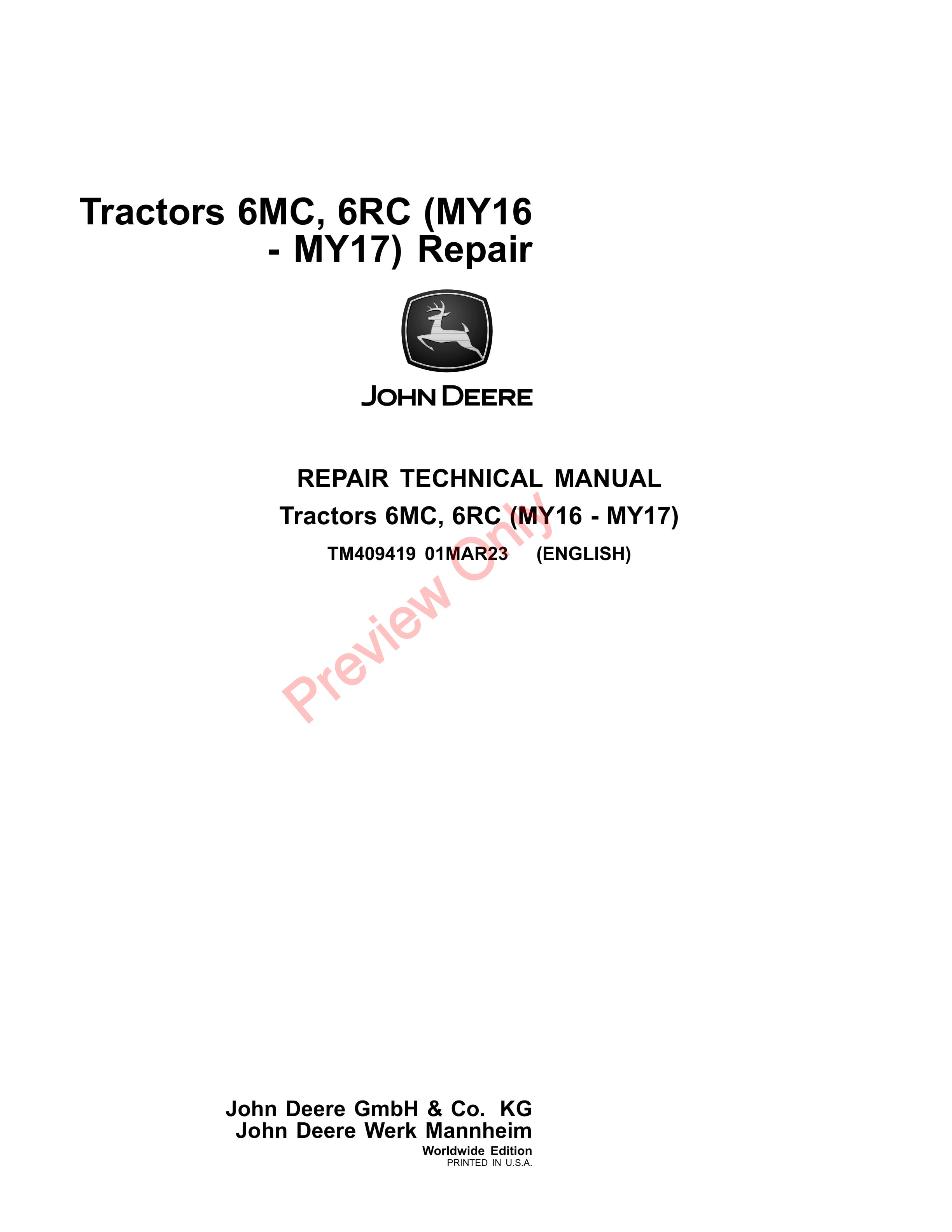 John Deere 6095MC 6105MC 6115MC 6095RC 6105RC and 6115RC Tractors Repair Technical Manual TM409419 01MAR23 1