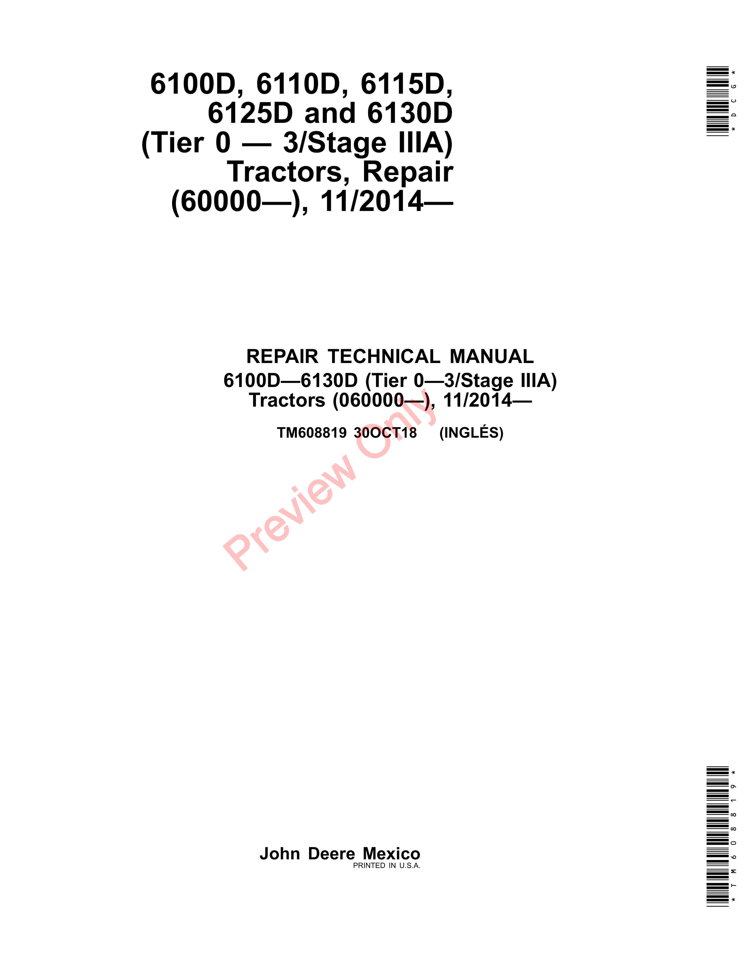 John Deere 6100D 6110D 6115D 6125D and 6130D Tier 0 Repair Technical Manual TM608819 30OCT18 1
