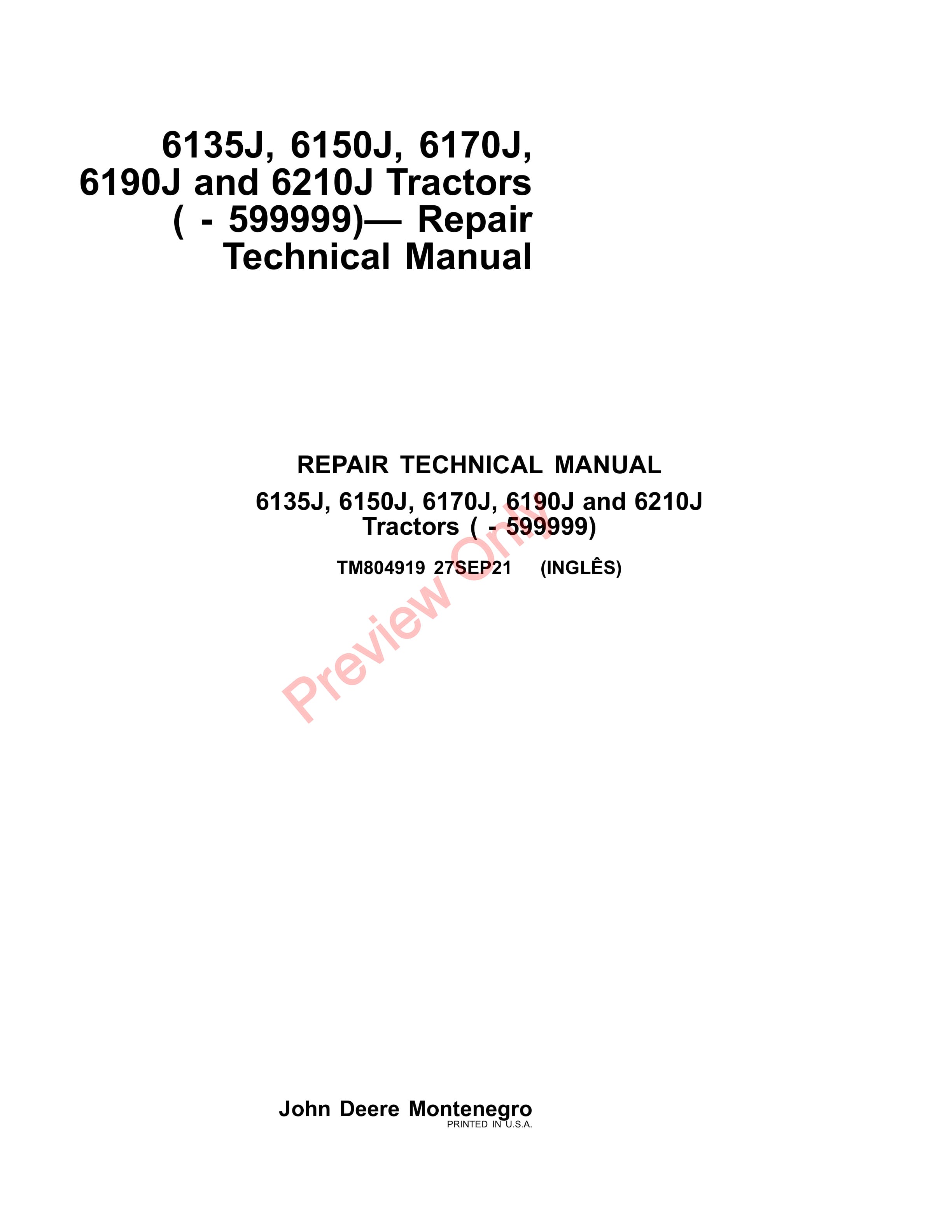 John Deere 6135J 6150J 6170J 6190J and 6210J Tractors 599999 Repair Technical Manual TM804919 27SEP21 1