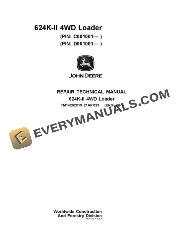 John Deere 624K Series II Loader Repair Manual TM14202X19