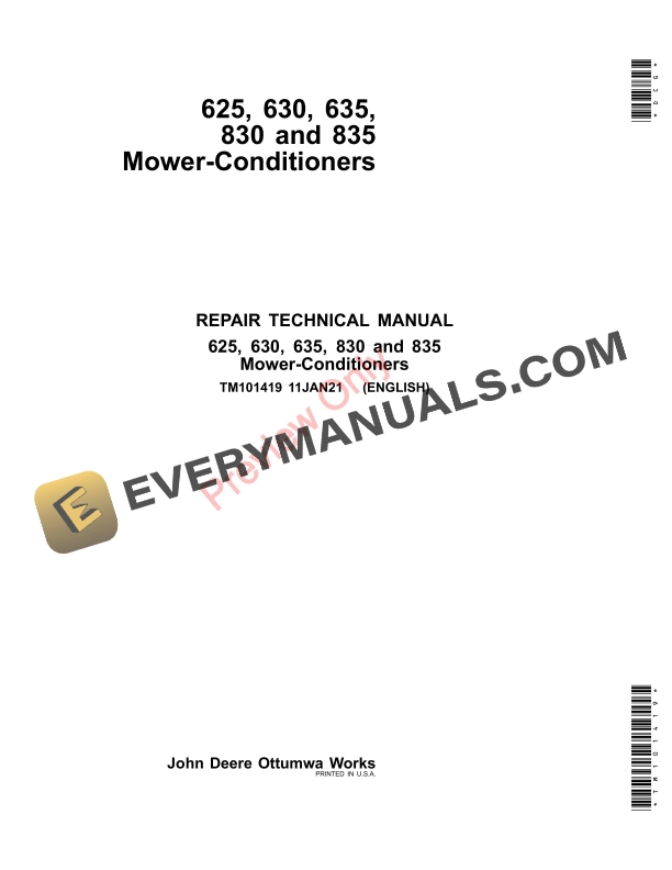 John Deere 625, 630, 635, 830 and 835 Mower Conditioners Repair Technical Manual TM101419 11JAN21 PDF