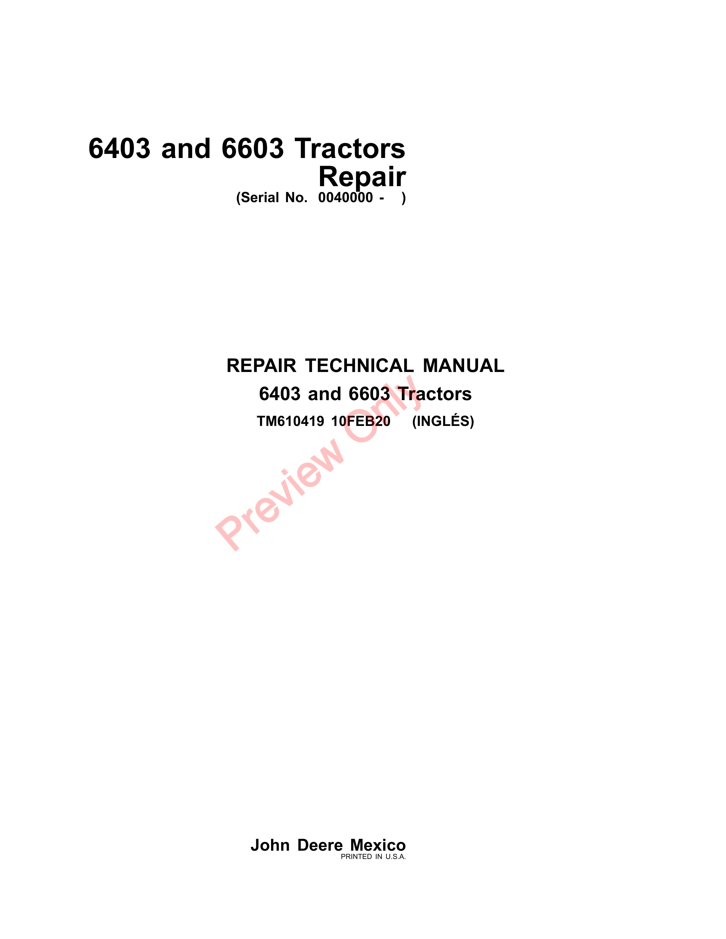 John Deere 6403 and 6603 Tractors Repair Technical Manual TM610419 10FEB20 1