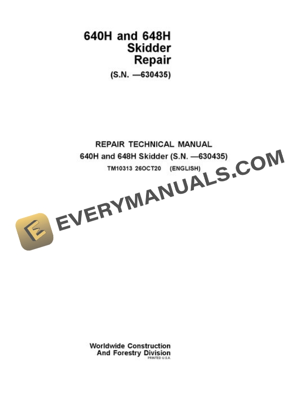 John Deere 640H 648H Skidder Repair Manual TM10313