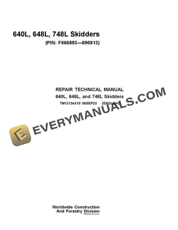 John Deere 640L 648L 748L Skidder Repair Manual TM13134X19