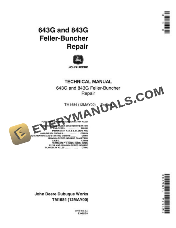 John Deere 643G 843G Wheeled Feller Buncher Repair Manual TM1684