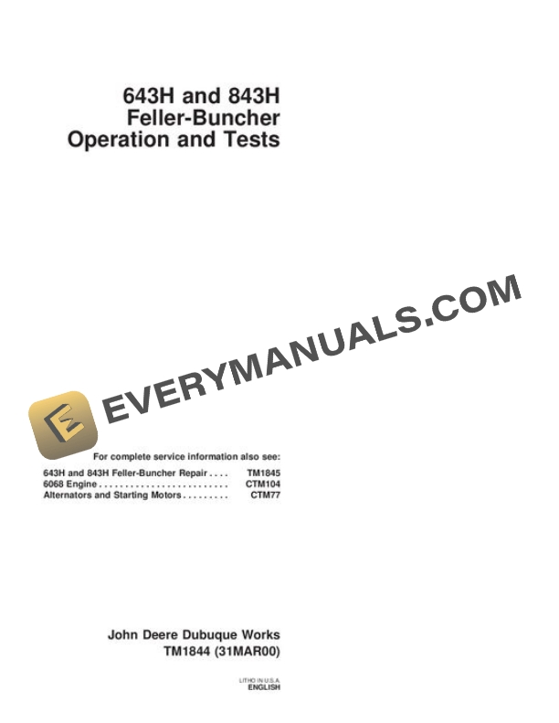 John Deere 643H 843H Wheeled Feller Buncher Test Manual TM1844