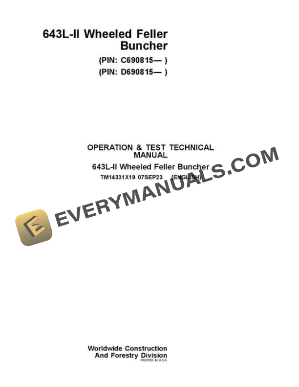 John Deere 643L-II Wheeled Feller Buncher Test Manual TM14331X19